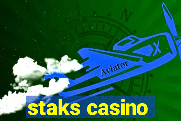 staks casino